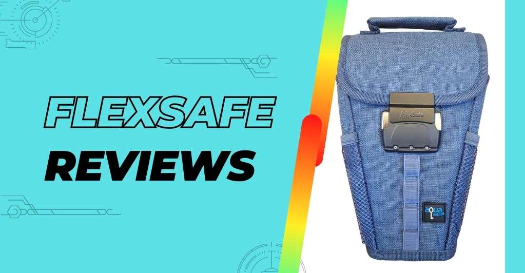 FlexSafe Reviews
