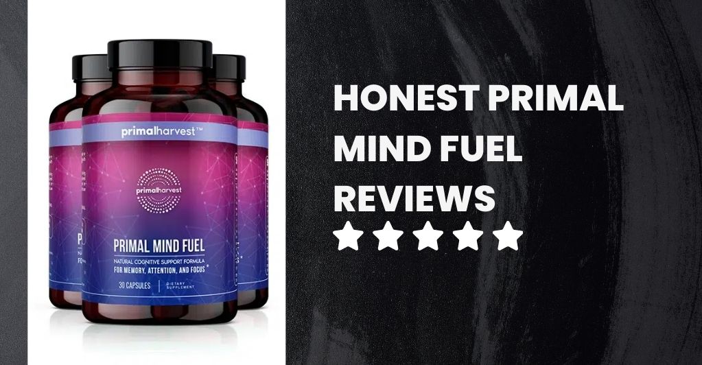 Honest Primal Mind Fuel Reviews
