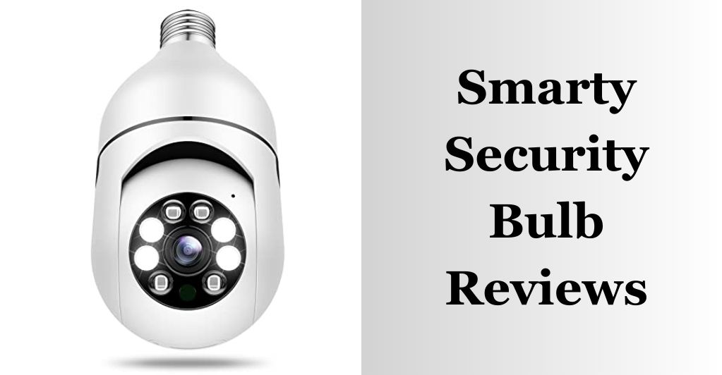 Smarty Security Bulb Reviews