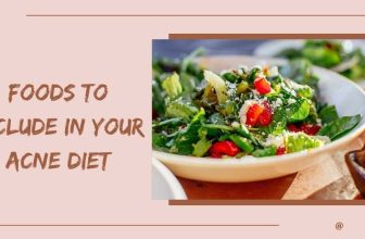 Foods To Include In Your Acne Diet