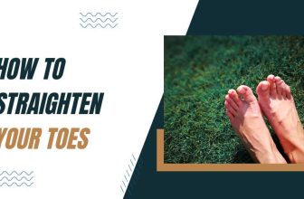 How To Straighten Your Toes