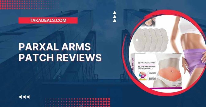 Parxal Arms Patch Reviews 2023: Is It Legit or a Scam?