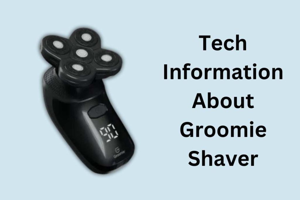 Tech Information About Groomie Shaver