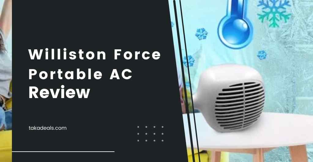 Williston Force Portable AC Review