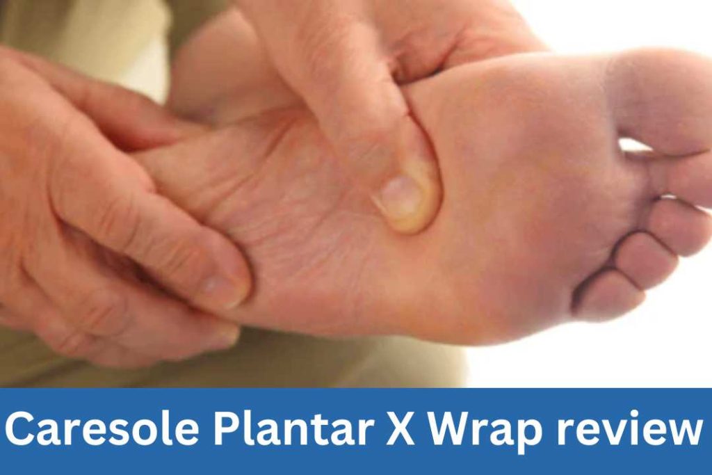 Caresole Plantar X Wrap review