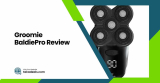 Groomie BaldiePro Review: Worth the hype or not?