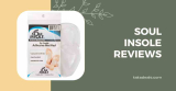Soul Insole Reviews 2023: The Latest Update Now!