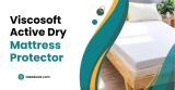 Viscosoft Active Dry Mattress Protector Review 2023: Buying Guide